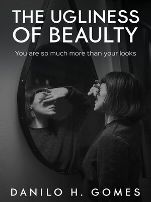 cover image of The Ugliness of Beauty